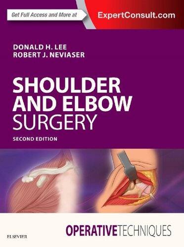تکنیک های عملیاتی: جراحی شانه و آرنج ۲۰۱۸ <br> Operative Techniques: Shoulder and Elbow Surgery 2018 - کالیبو