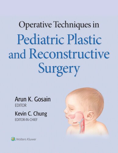 تکنیک های عملیاتی در جراحی پلاستیک و بازسازی کودکان ۲۰۱۹ <br> Operative Techniques in Pediatric Plastic and Reconstructive Surgery 2019 - کالیبو