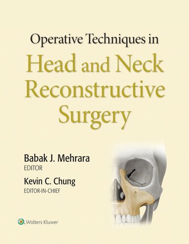 تکنیک های عملیاتی در جراحی بازسازی سر و گردن ۲۰۱۹ <br> Operative Techniques in Head and Neck Reconstructive Surgery 2019 - کالیبو