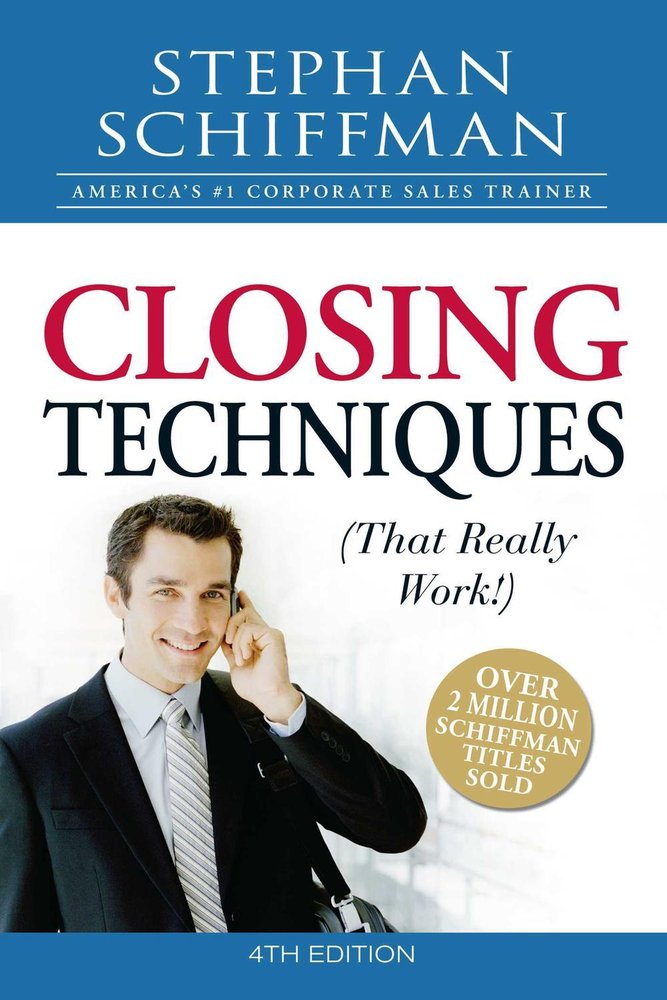 تکنیک های بسته شدن (که واقعا کار می کنند!) ۲۰۰۹ <br> Closing Techniques (That Really Work!) 2009 - کالیبو