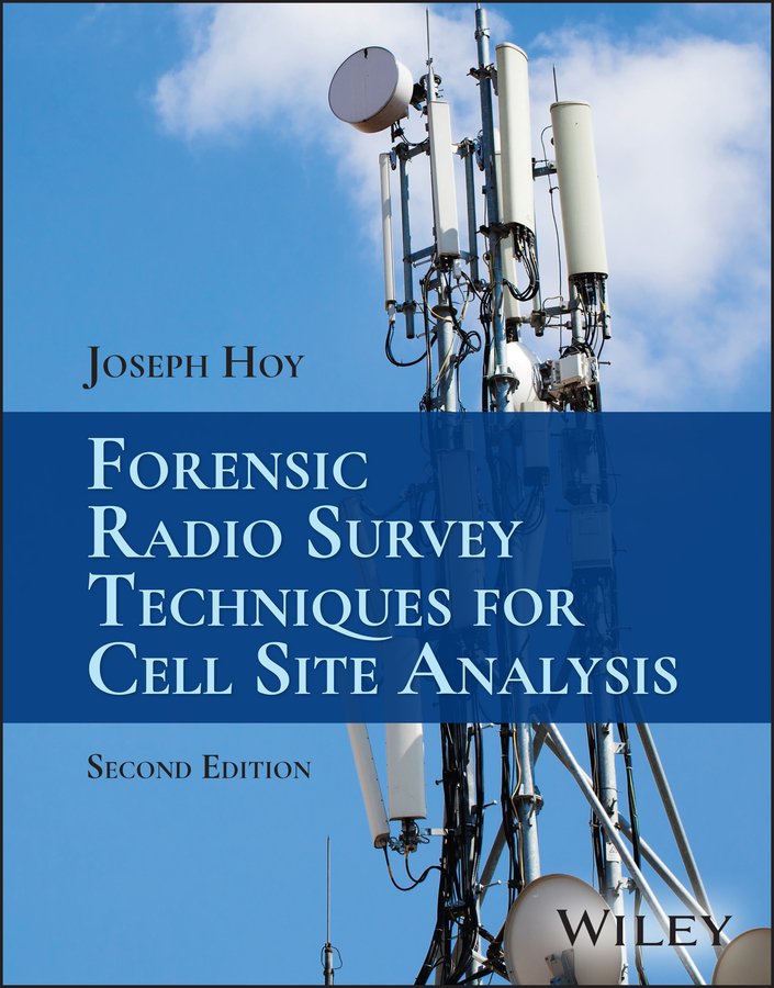 تکنیک های بررسی رادیویی قانونی برای تحلیل سایت های سلولی ۲۰۲۳ <br> Forensic Radio Survey Techniques for Cell Site Analysis 2023 - کالیبو
