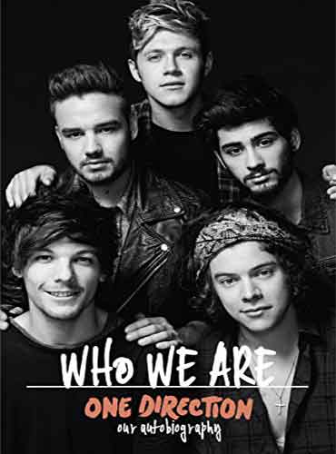 One Direction: Who We Are - Our Official Autobiography