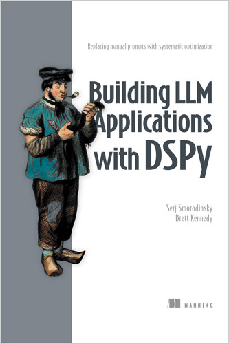 Building LLM Applications with DSPy