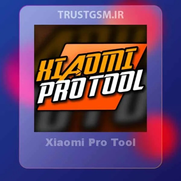 کردیت Xiaomi Pro Tool