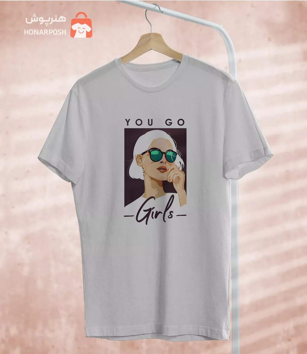 تیشرت طرح You Go Girls تایپوگرافی فمینیستی