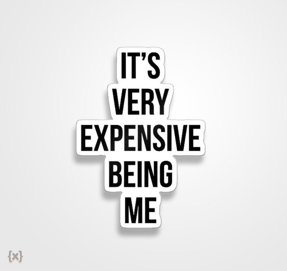 استیکر/ برچسب Expensive me
