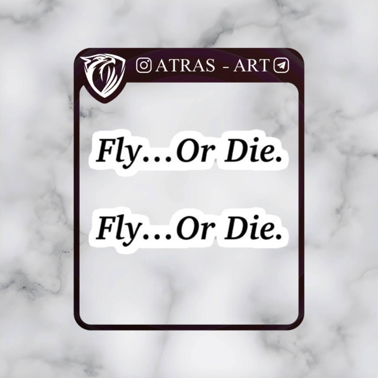 استیکر برجسته طرح نوشته (Fly or die)
