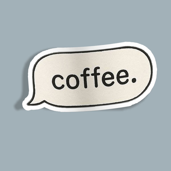 استیکر متن Coffee chat box