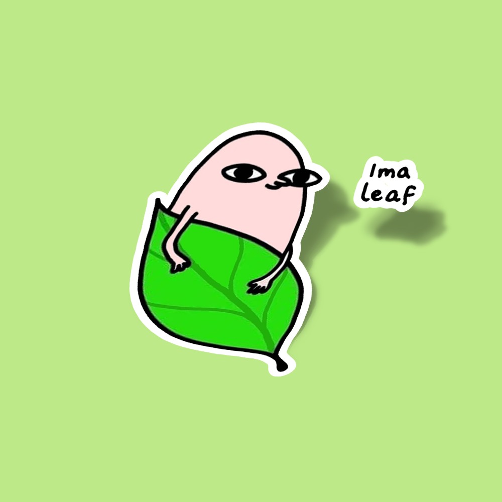 استیکر Im a leaf