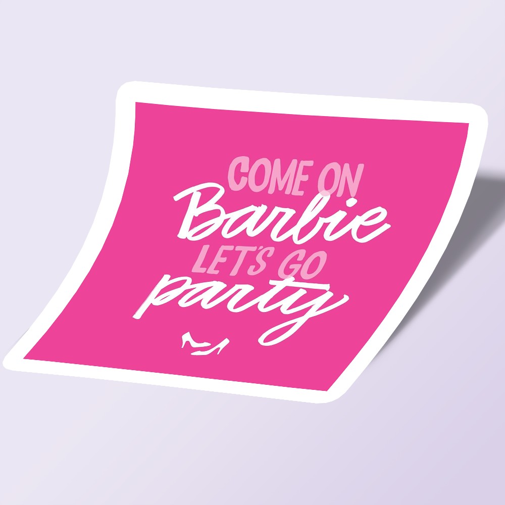 استیکر come on barbie ,lets go party