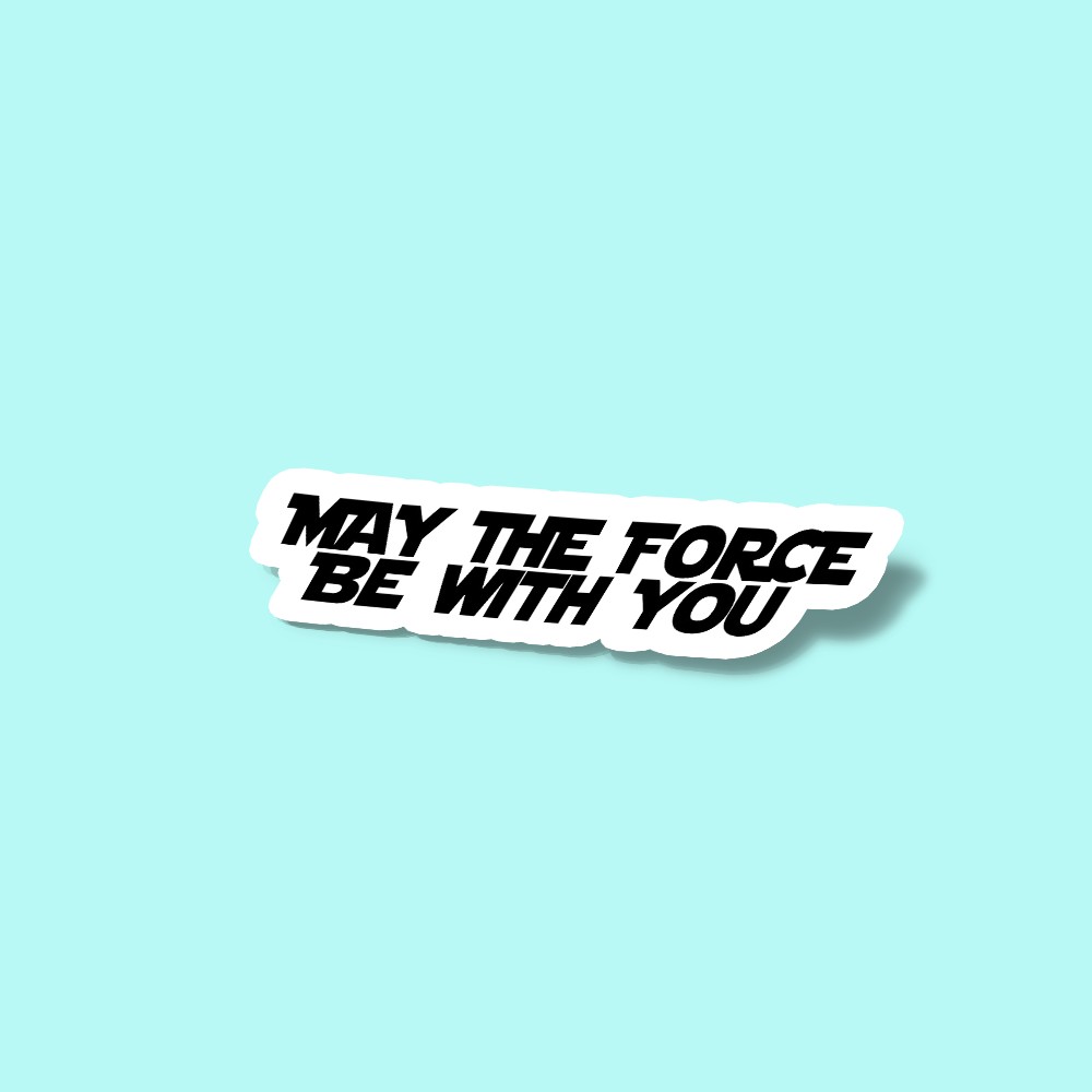 استیکر May The Force Be With You