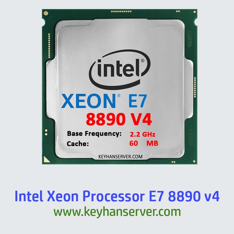 سی پی یو سرور Intel Xeon Processor E7 8890 v4