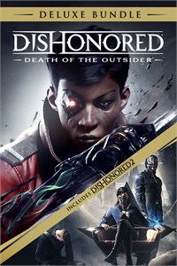 DISHONORED DEATH OF THE OUTSIDER – DELUXE BUNDLE