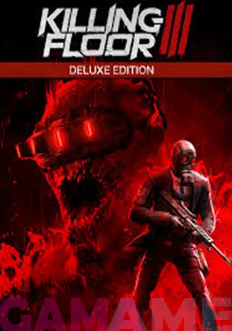 اکانت قانونی Killing Floor 3 Deluxe Edition