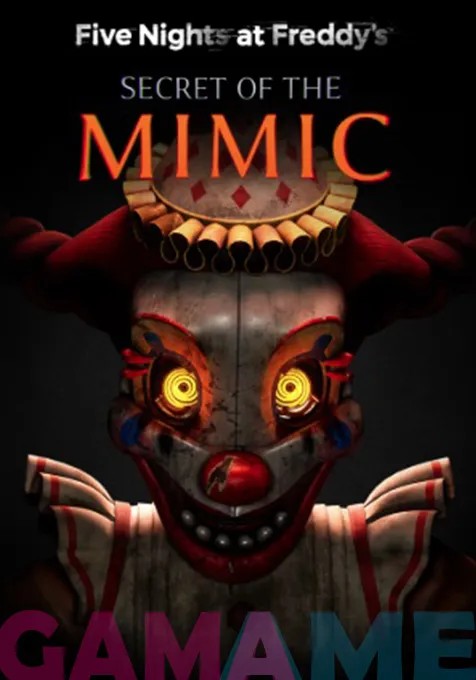 اکانت قانونی Five Nights at Freddy’s Secret of the Mimic