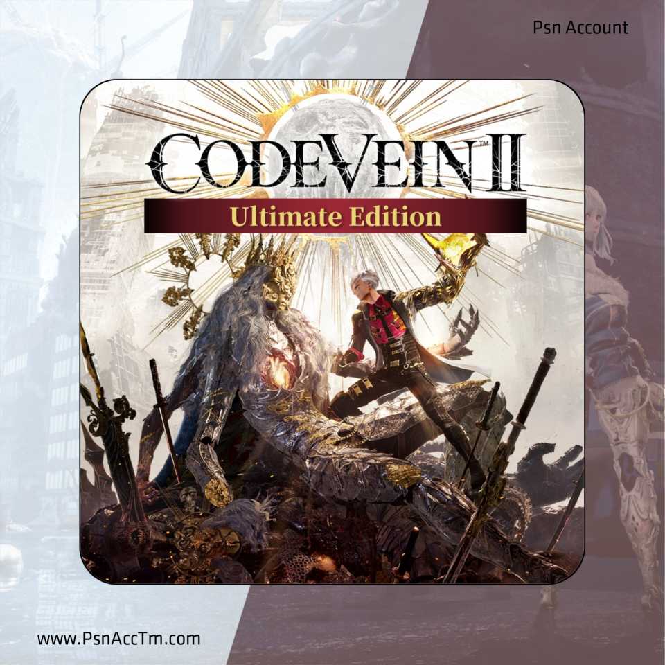 اکانت قانونی بازی CODE VEIN II Ultimate Edition برای کنسول PS5
