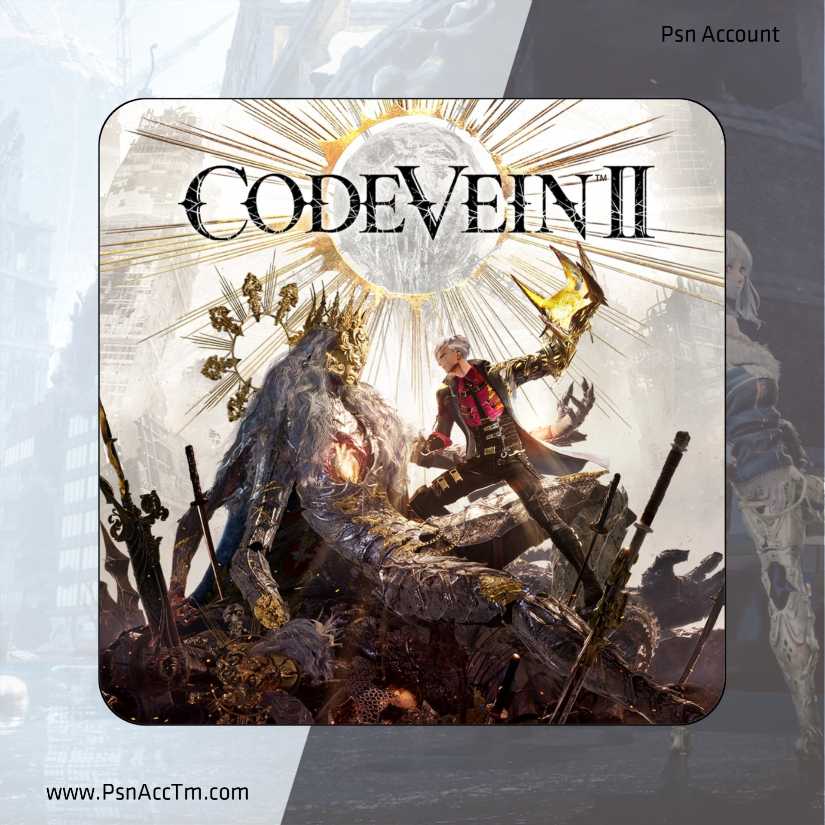 اکانت قانونی بازی CODE VEIN II برای کنسول PS5