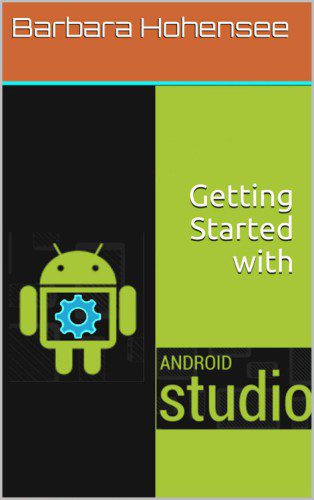 دانلود نسخه کامل کتاب Getting Started with Android Studio