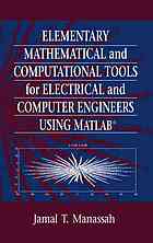 دانلود کتاب Elementary mathematical and computational tools for electrical and computer engineers using MATLAB