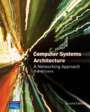 دانلود کتاب Computer Systems Architecture: a Networking Approach
