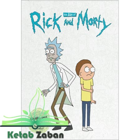 The Art of Rick and Morty