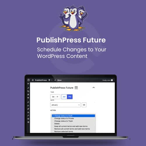 افزونه زمان‌بندی انتشار و حذف پست وردپرس پابلیش پرس فیوچر | پلاگین PublishPress Future Pro