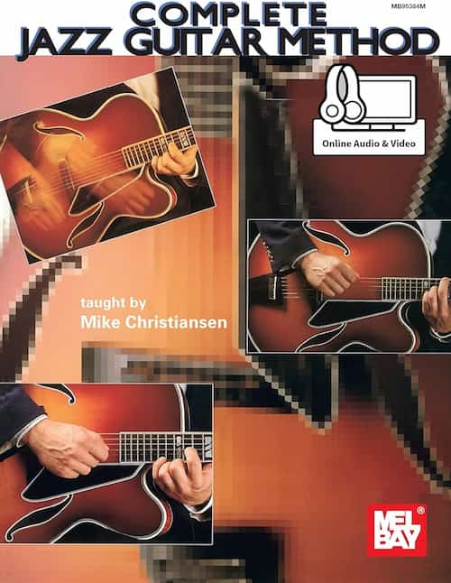 آموزش جامع جز گیتار با Complete Jazz Guitar Method از Mike Christiansen