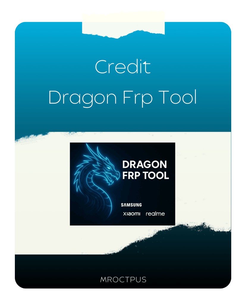 کردیت ابزار Dragon Frp Tool - مستر اختاپوس