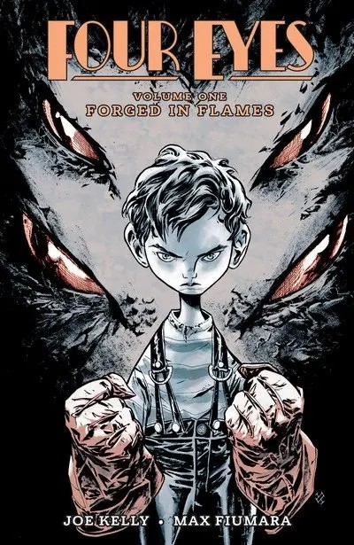 دانلود کمیک Four Eyes Vol. 1 – Forged In Flames Remastered (2015)