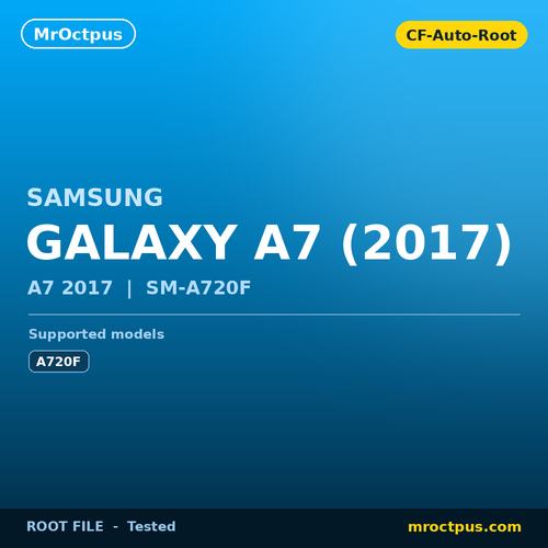 روت سامسونگ A7 2017 با CF-Auto-Root | SM-A720F - مستر اختاپوس