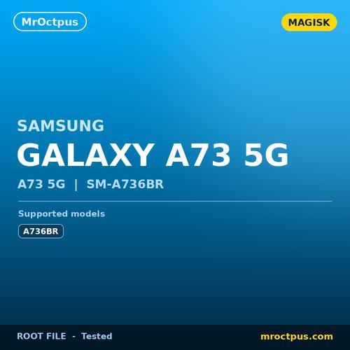 روت مجیسک سامسونگ A736BR | Galaxy A73 5G رایت با اودین - مستر اختاپوس