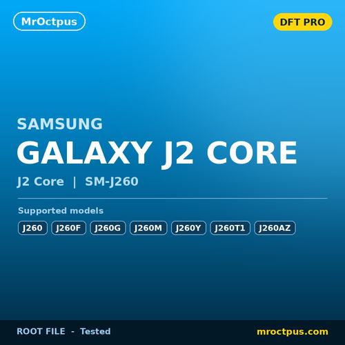روت DFT PRO سامسونگ Samsung Galaxy J2 Core | J260 - مستر اختاپوس