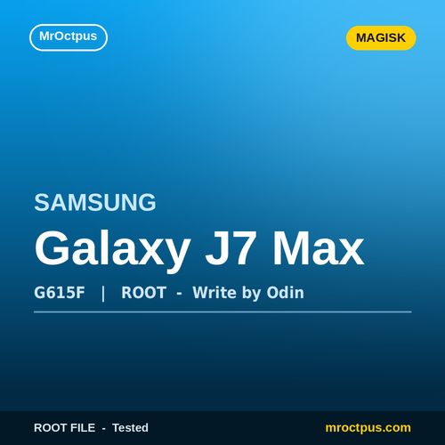 روت مجیسک سامسونگ G615F | Galaxy J7 Max
