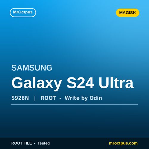 روت مجیسک سامسونگ S928N | Galaxy S24 Ultra
