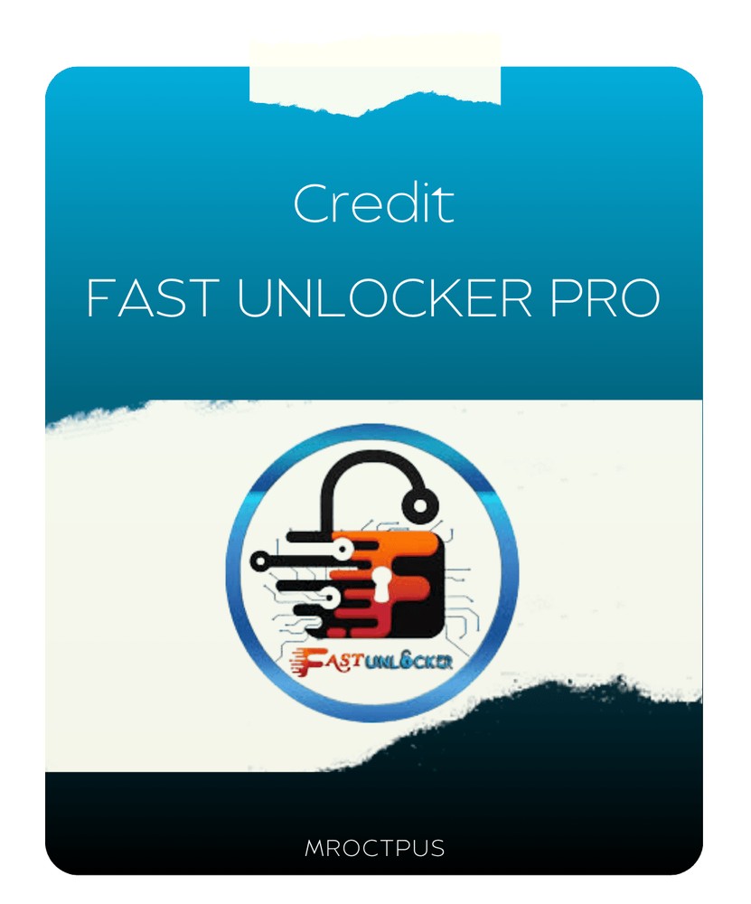 کردیت ابزار Fast Unlocker Pro - مستر اختاپوس