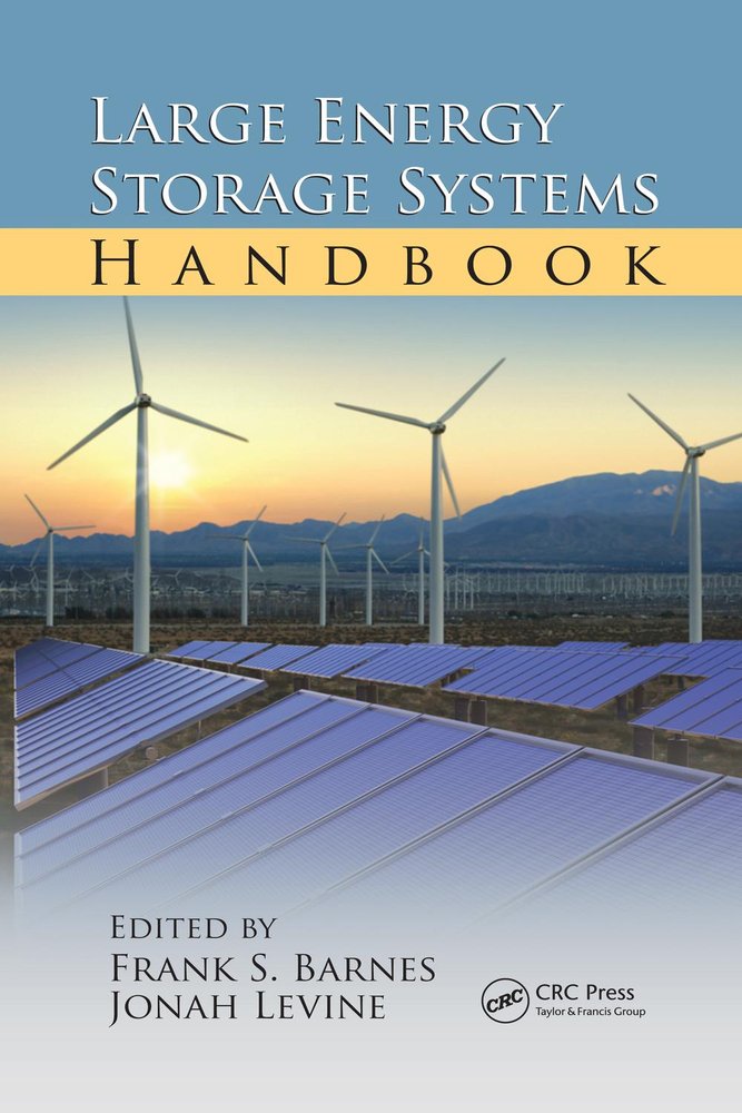 راهنمای جامع سیستم‌های ذخیرهٔ انرژی بزرگ ۲۰۱۱ <br> Large Energy Storage Systems Handbook 2011 - کالیبو