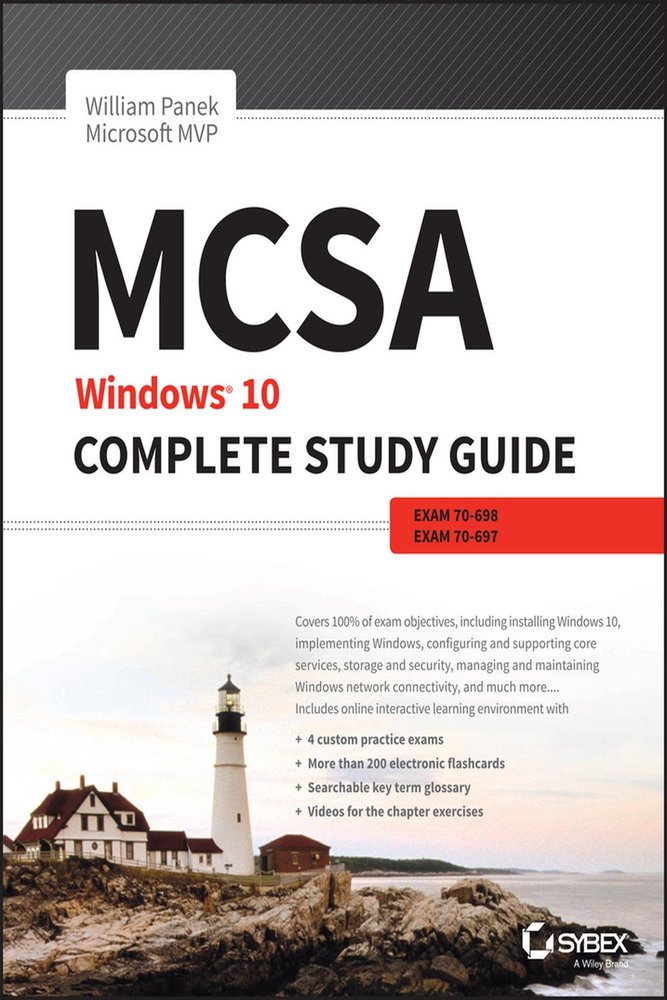 راهنمای جامع آمادگی آزمون MCSA: ویندوز ۱۰ ۲۰۱۷ <br> MCSA: Windows 10 Complete Study Guide 2017 - کالیبو