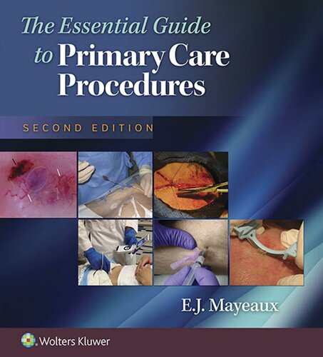 راهنمای جامع روش های درمان اولیه ۲۰۱۵ <br> The Essential Guide to Primary Care Procedures 2015 - کالیبو