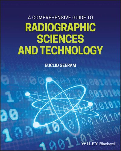 یک راهنمای جامع برای علوم و فناوری رادیوگرافی ۲۰۲۱ <br> A Comprehensive Guide to Radiographic Sciences and Technology 2021 - کالیبو
