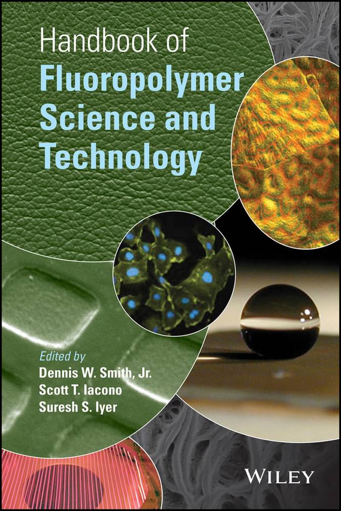 راهنمای جامع علم و فناوری فلوئوروپلیمرها ۲۰۱۴ <br> Handbook of Fluoropolymer Science and Technology 2014 - کالیبو