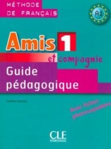 Amis et compagnie 1 – Guide pedagogique