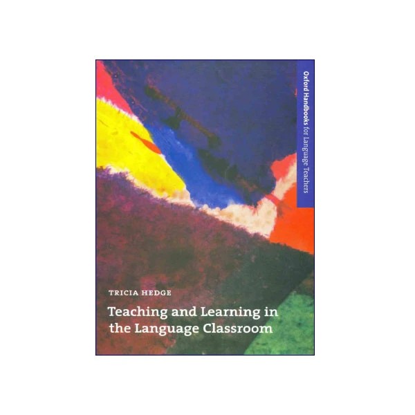 Teaching ang Learning in The Language Classroom