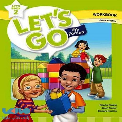 نمونه سوالات فاینال کتاب Lets Go سطح Begin 2 ویرایش پنجم - اسمارت فایل