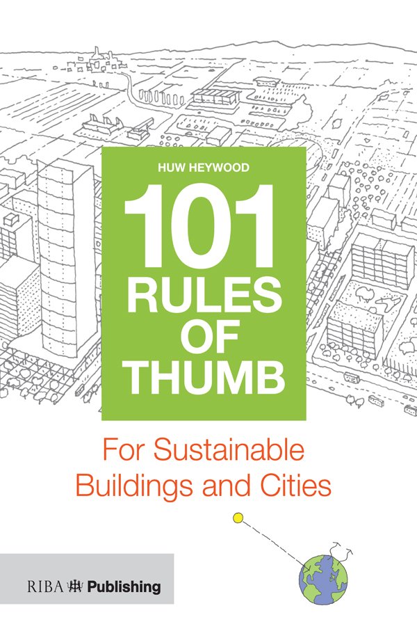 ۱۰۱ قانون سرانگشتی برای ساختمان ها و شهرهای پایدار ۲۰۱۹ <br> 101 Rules of Thumb for Sustainable Buildings and Cities 2019 - کالیبو