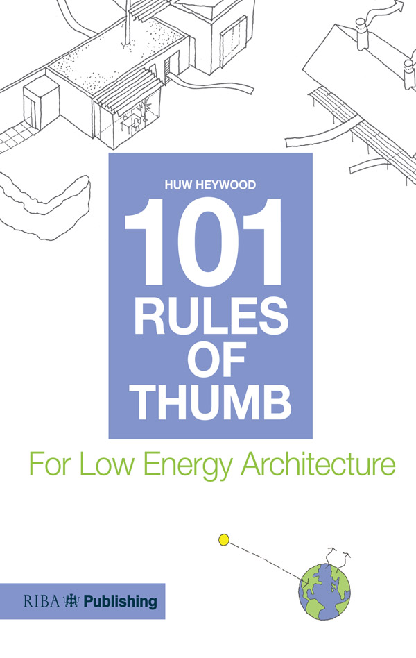 ۱۰۱ قانون سرانگشتی برای معماری کم مصرف ۲۰۱۹ <br> 101 Rules of Thumb for Low Energy Architecture 2019 - کالیبو