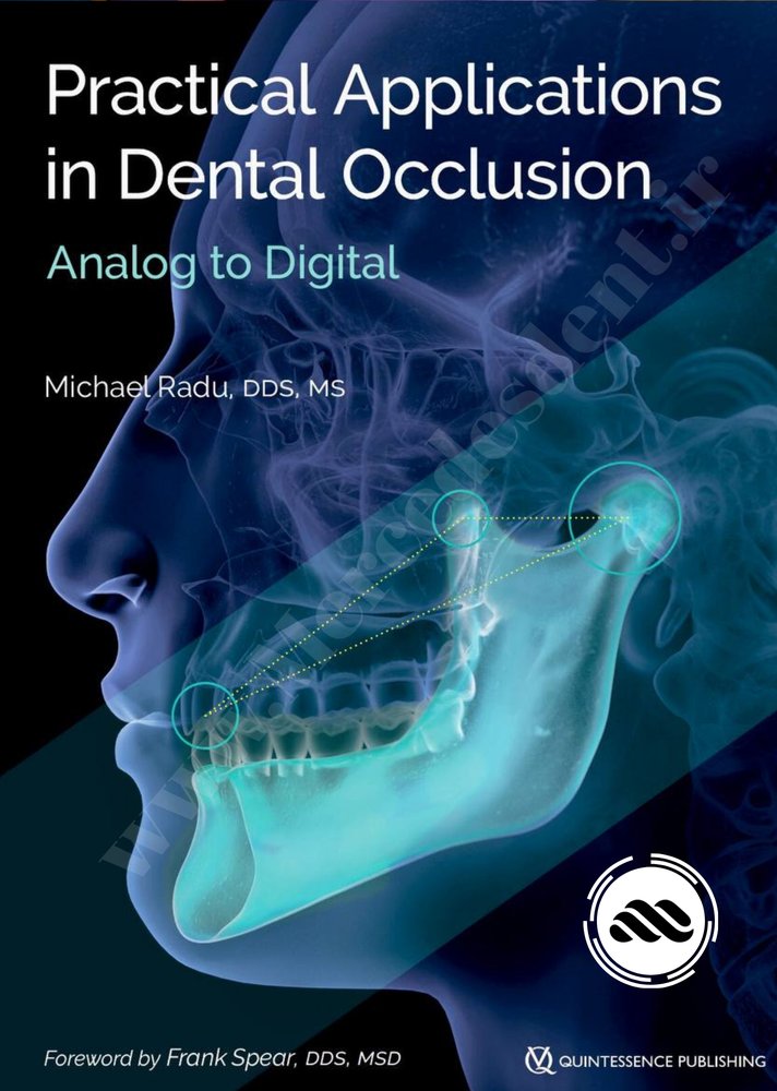Practical Applications In Dental Occlusion
