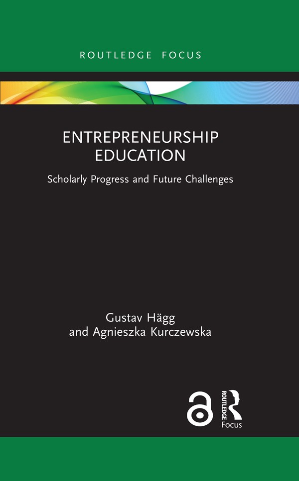 آموزش کارآفرینی: پیشرفت‌های علمی و چالش‌های پیش رو ۲۰۲۱ <br> Entrepreneurship Education: Scholarly Progress and Future Challenges 2021 - کالیبو