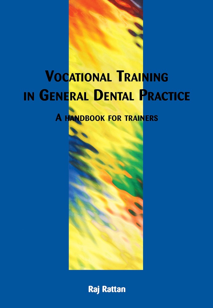 آموزش حرفه ای در مطب دندانپزشکی عمومی: راهنمای مربیان ۲۰۰۲ <br> Vocational Training in General Dental Practice: A Handbook for Trainers 2002 - کالیبو