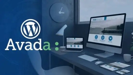 Professional Web Design with WordPress Avada Theme | طراحی حرفه ای سایت با پوسته (تم) Avada
