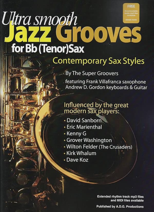 دانلود کتاب Ultra Smooth Jazz Grooves For Tenor Sax Bb از Hemethod | تمرین‌های سبک Tenor Sax در ژانر Smooth Jazz